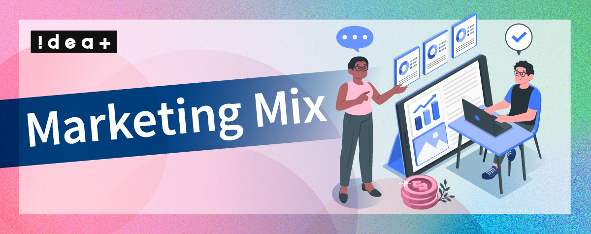 マーケティングミックスとは？4P・4C理論と活用事例