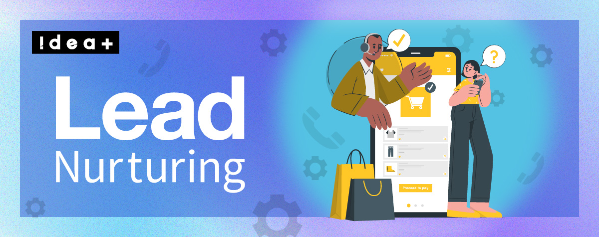 リードナーチャリングとは？意味・戦略・手法を事例から解説